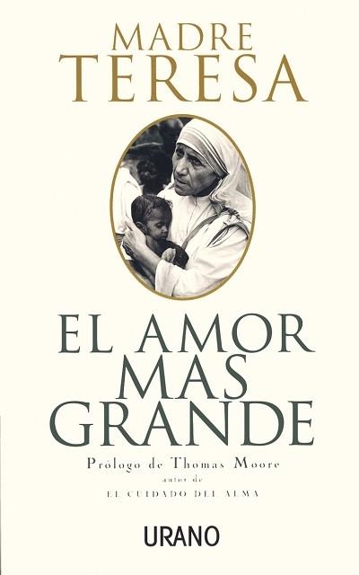 AMOR MAS GRANDE, EL | 9788479531836 | MADRE TERESA