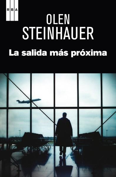 SALIDA MÁS PRÓXIMA, LA | 9788490066706 | STEINHAUER , OLEN