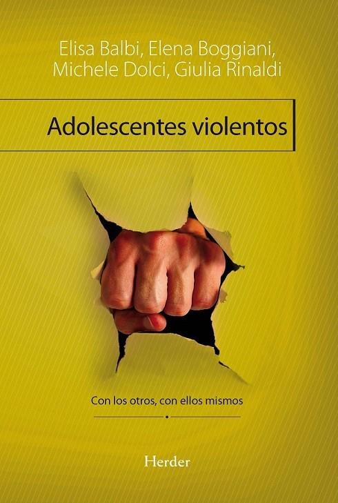 ADOLESCENTES VIOLENTOS | 9788425429187 | BALBI, ELISA/BOGGIANI, ELENA/DOLCE, MICHELE/RINALDI, GIULIA