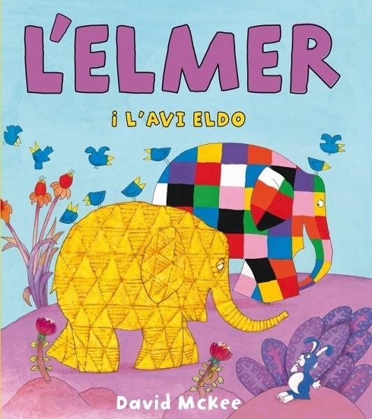 ELMER I L'AVI ELDO | 9788448833107 | MCKEE,DAVID