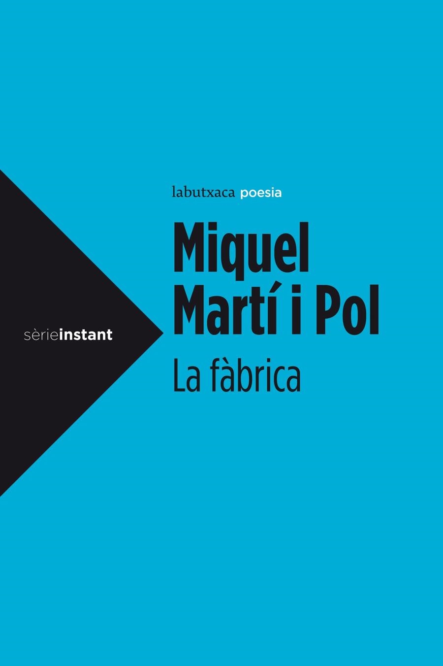 FÀBRICA, LA | 9788499306964 | MARTI I POL, MARTI