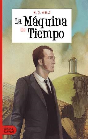 MÁQUINA DEL TIEMPO | 9788426140005 | WELLS, H. G. (1866-1946) [VER TITULOS]