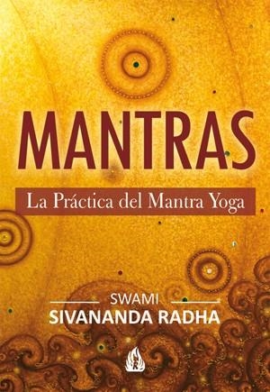 MANTRAS | 9788486797232 | RADHA, SWAMI SIVANANDA