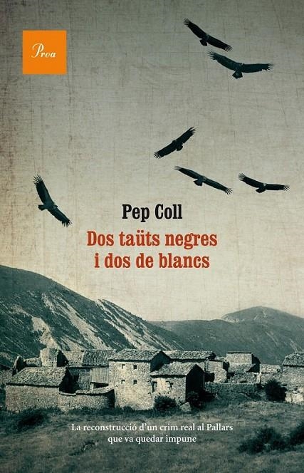 DOS TAÜTS NEGRES I DOS DE BLANCS | 9999900000016 | COLL MARTÍ, JOSEP