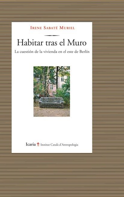 HABITAR TRAS EL MURO | 9788498884036 | SABATÉ MURIEL, IRENE