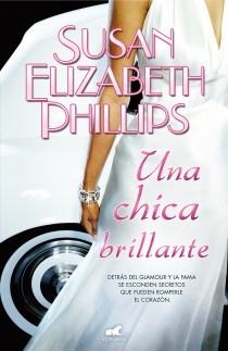 UNA CHICA BRILLANTE | 9788415420644 | PHILLIPS, SUSAN ELIZABETH