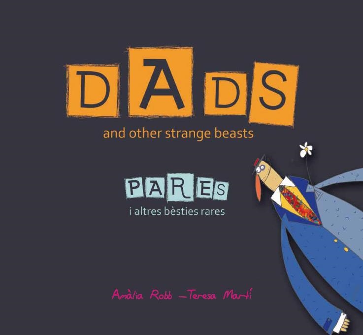 DADS AND OTHER STRANGER BEASTS/PARES | 9788466133708 | ROBB, AMÀLIA