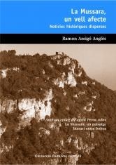 MUSSARA, UN VELL AFECTE. NOTÍCIES HISTÒRIQUES DISPERSES | 9788423206971 | AMIGO ANGLE, RAMON