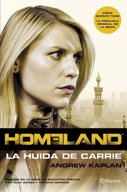 HOMELAND. LA HUIDA DE CARRIE | 9788408121664 | KAPLAN, ANDREU