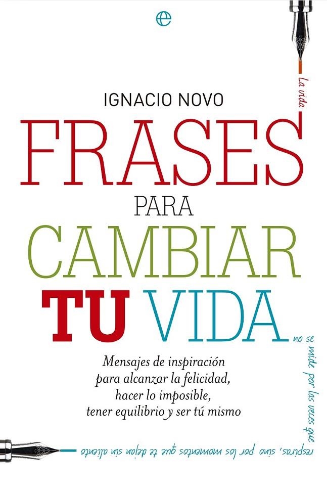 FRASES PARA CAMBIAR TU VIDA | 9788499709802 | NOVO BUENO, IGNACIO