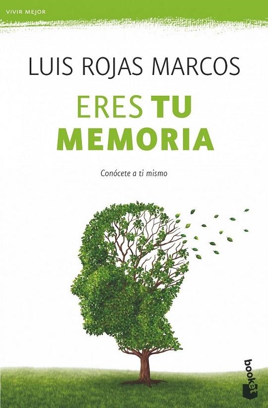 ERES TU MEMORIA | 9788467008289 | ROJAS MARCOS LUÍS