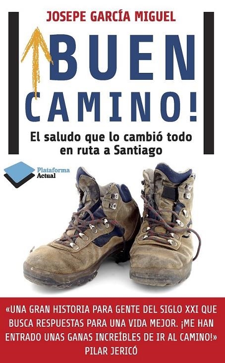 ¡BUEN CAMINO! | 9788415880417 | GARCÍA MIGUEL, JOSÉ PEDRO