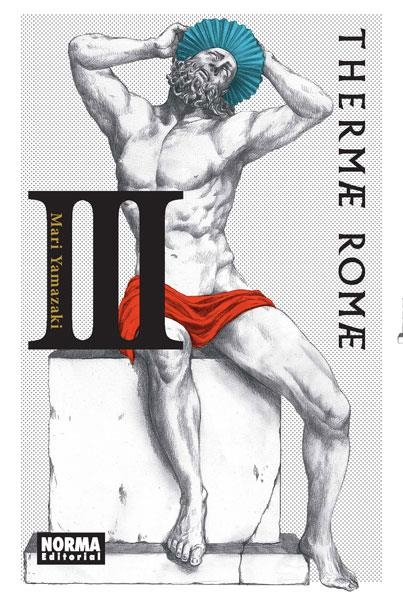 THERMAE ROMAE 03 | 9788467912876 | YAMAZAKI, MARI