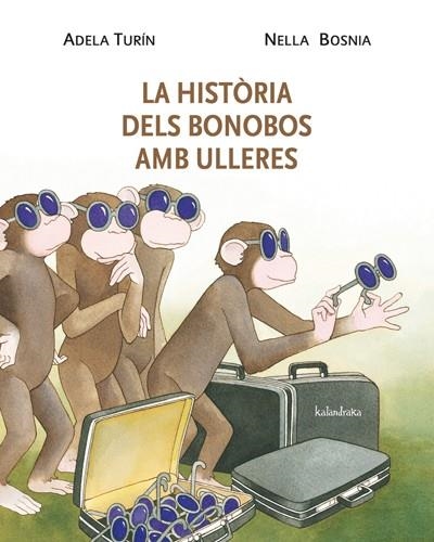 HISTÒRIA DELS BONOBOS AMB ULLERES | 9788484648338 | TURÍN, ADELA/BOSNIA, NELLA