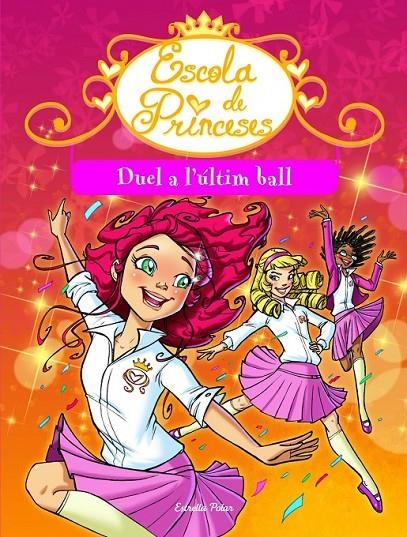 ESCOLA DE PRINCESES DUEL AL ESCENARI | 9788415853596 | PRUNELLA BAT