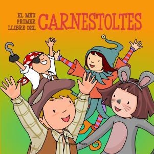 MEU PRIMER LLIBRE DEL CARNESTOLTES | 9788499329642 | DIVERSOS AUTORS