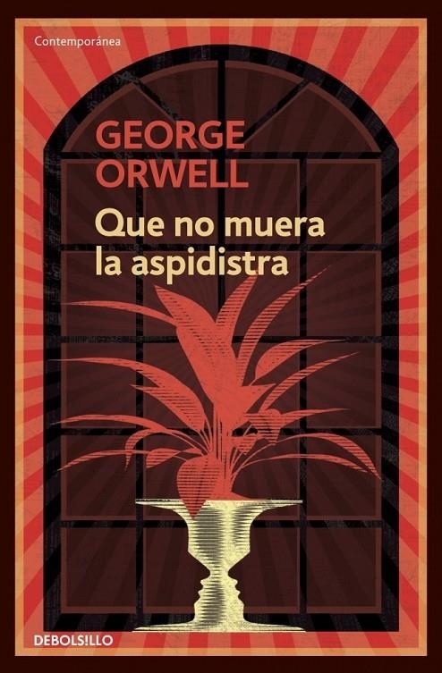 QUE NO MUERA LA ASPIDISTRA | 9788499890913 | ORWELL,GEORGE