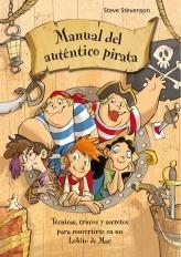 MANUAL DEL AUTÉNTICO PIRATA | 9788415235347 | STEVENSON, STEVE