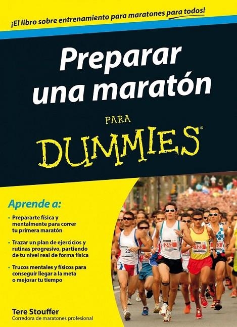 PREPARAR UNA MARATÓN PARA DUMMIES | 9788432902031 | STOUFFER,TERE