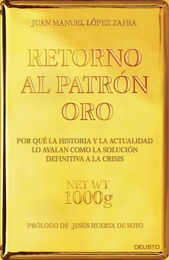 RETORNO AL PATRÓN ORO | 9788423418480 | LOPEZ, JUAN MANUEL