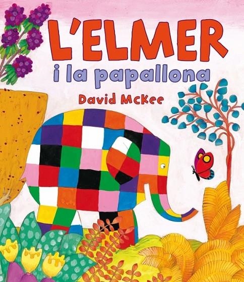 ELMER I LA PAPALLONA | 9788448838379 | MCKEE,DAVID