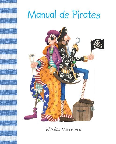 MANUAL DE PIRATES | 9788415241133 | CARRETERO, MONICA