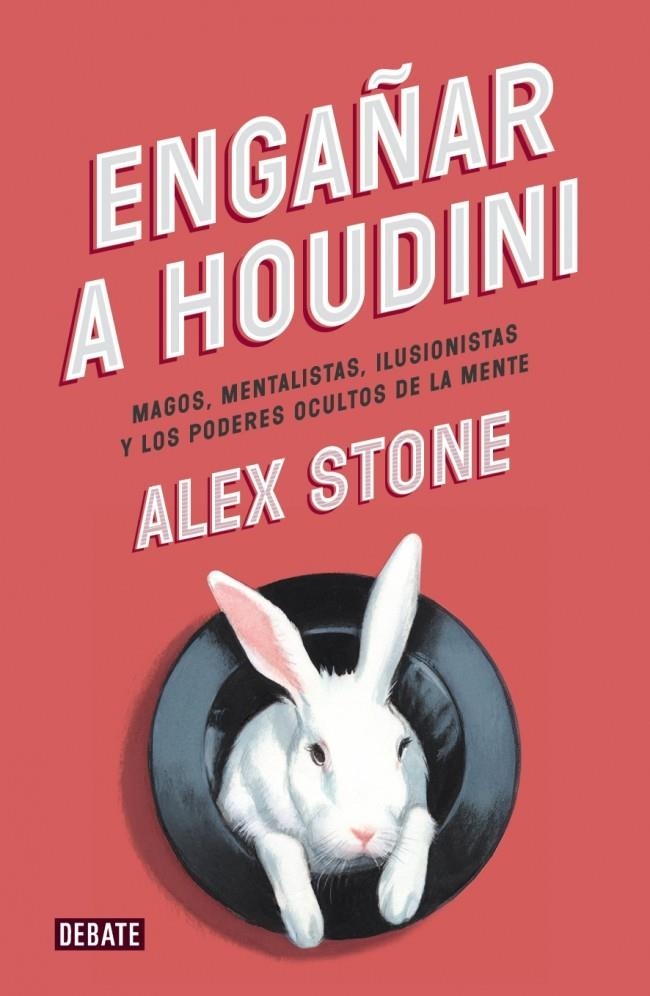 ENGAÑAR A HOUDINI | 9788499923680 | STONE,ALEX