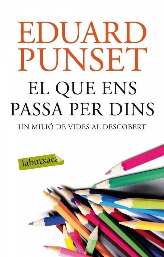 QUE ENS PASSA PER DINS, EL | 9788499308159 | PUNSET EDUARD