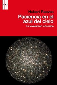 PACIENCIA EN EL AZUL DEL CIELO | 9788490061862 | REEVES , HUBERT