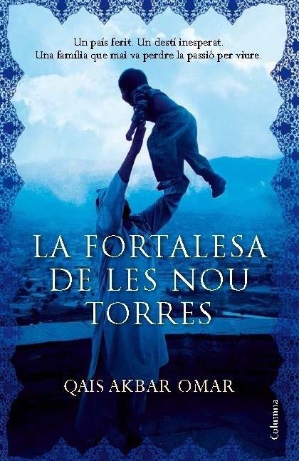 FORTALESA DE LES NOU TORRES,LA | 9788466418539 | QAIS AKBAR OMAR