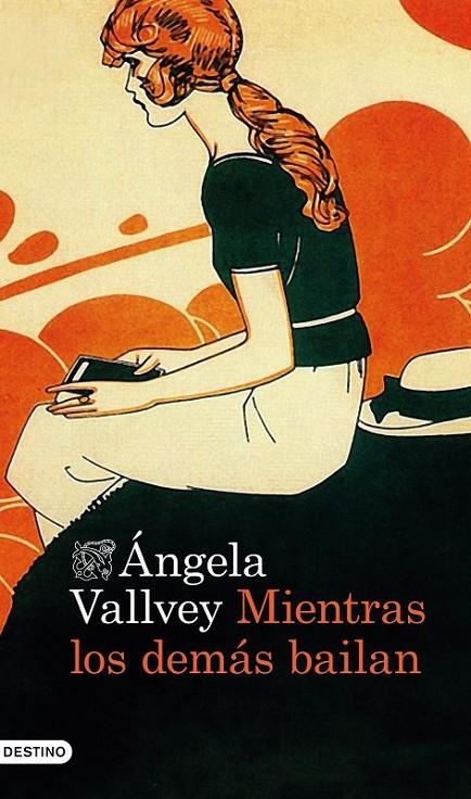 MIENTRAS LOS DEMÁS BAILAN | 9788423347964 | VALLVEY,ANGELA