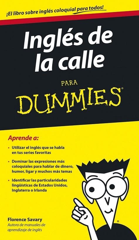 INGLÉS DE LA CALLE PARA DUMMIES | 9788432902246 | FLORENCE SAVARY