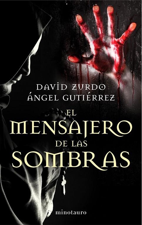 MENSAJERO DE LAS SOMBRAS | 9788445001653 | ZURDO, DAVID