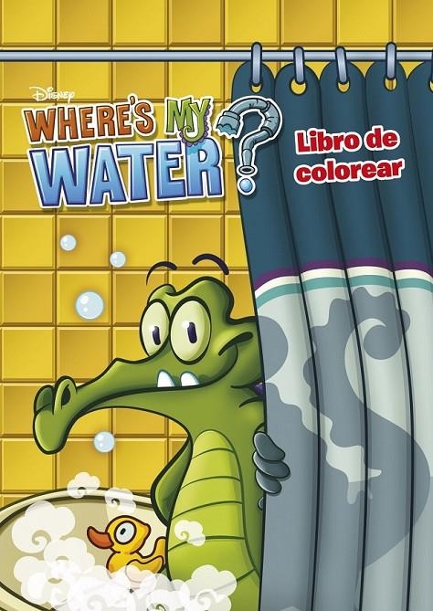 WHERE'S MY WATER. LIBRO DE COLOREAR | 9788499515700 | BOWLER, T. JUSTINE