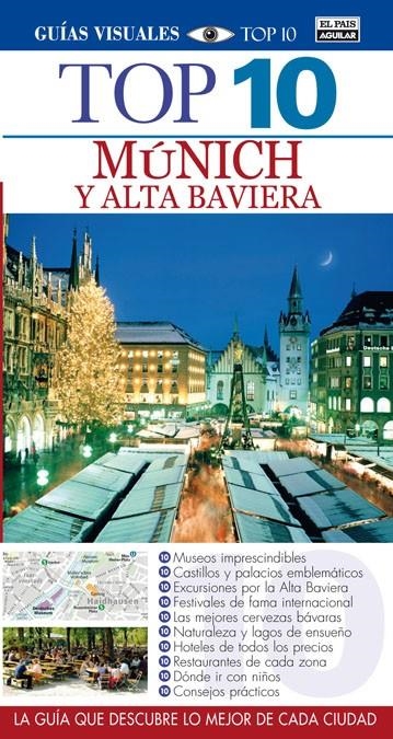 MÚNICH Y ALTA BAVIERA TOP 10 | 9788403512641 | VARIOS AUTORES