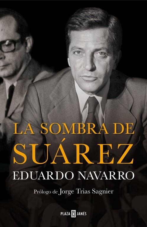 SOMBRA DE SUÁREZ,LA | 9788401347238 | NAVARRO,EDUARDO