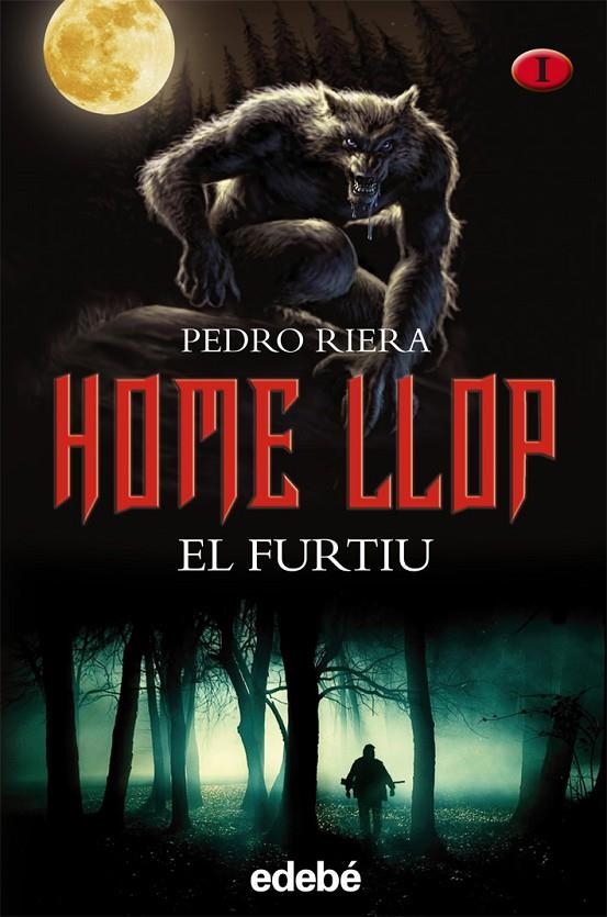 HOME LLOP: EL FURTIU. VOLUMEN I | 9788468302904 | RIERA, PEDRO