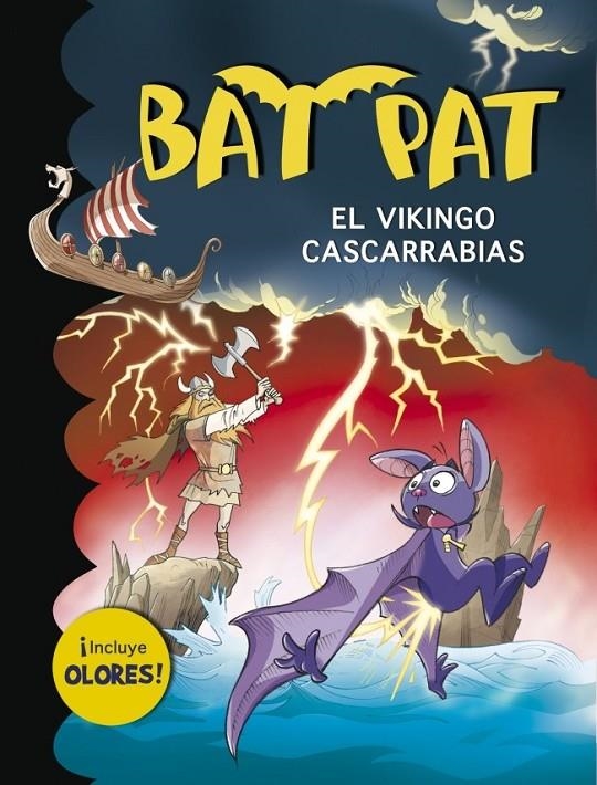 BAT PAT  VIKINGO CASCARRABIAS (INCLUYE OLORES) | 9788490430156 | PAVANELLO,ROBERTO