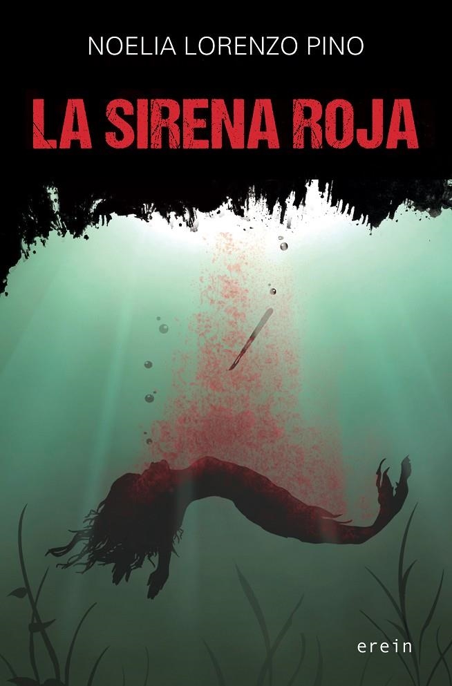 SIRENA ROJA,LA | 9788497469845 | LORENZO PINO,NOELIA