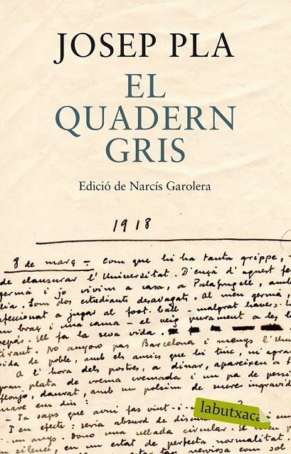 QUADERN GRIS. EDICIÓ DE NARCÍS GAROLERA | 9788499307787 | PLA, JOSEP