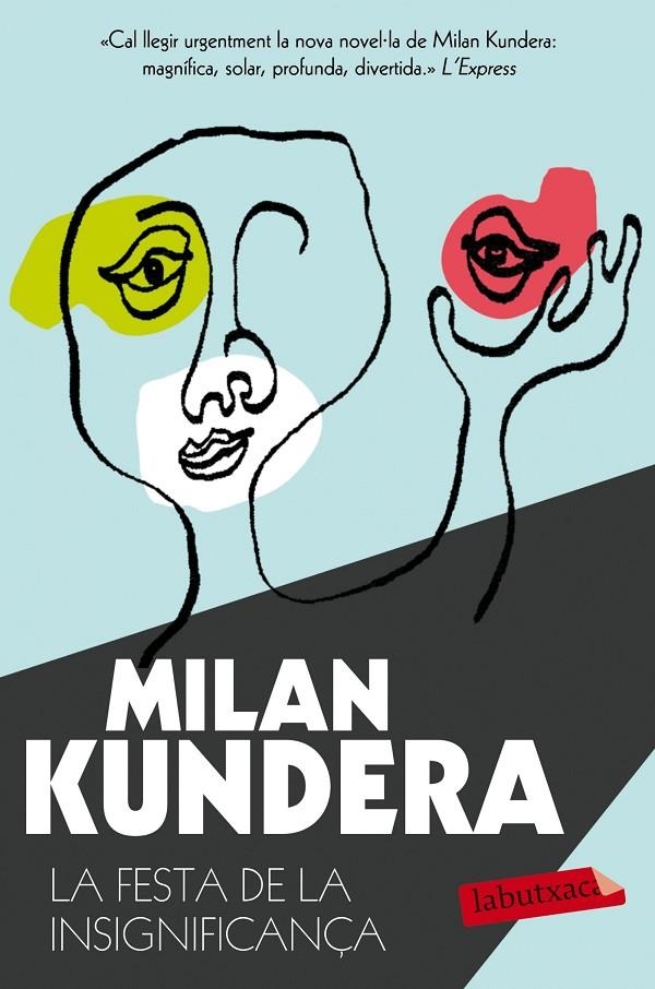 FESTA DE LA INSIGNIFICANÇA | 9788490661710 | KUNDERA MILAN