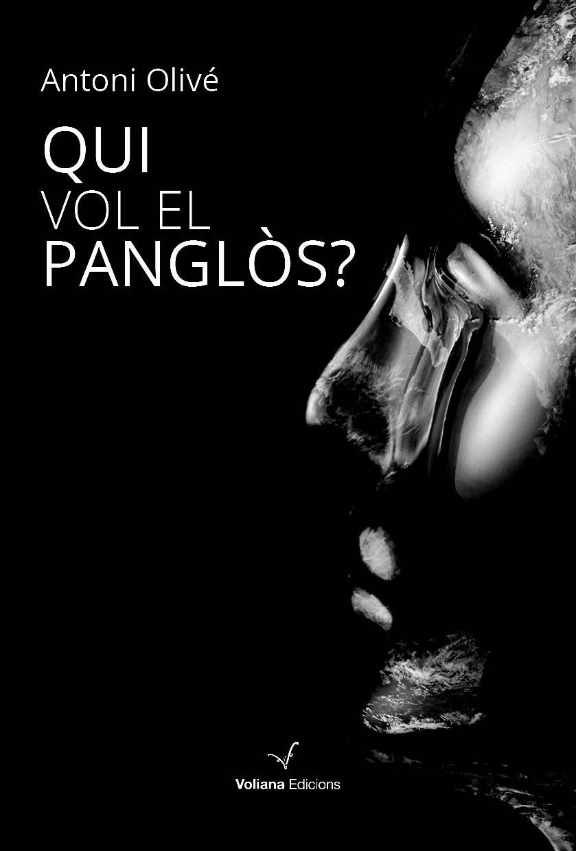 QUI VOL EL PANGLÒS? | 9788494363184 | OLIVÉ RAMON, ANTONI