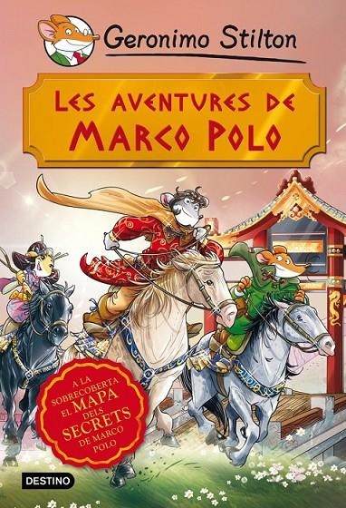 AVENTURES DE MARCO POLO,LES | 9788490573846 | STILTON , GEROMINO