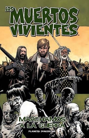 MUERTOS VIVIENTES Nº 19 MARCHOMOS A LA GUERRA | 9788468477497 | KIRKMAN, ROBERT (1980- ) [VER TITULOS]