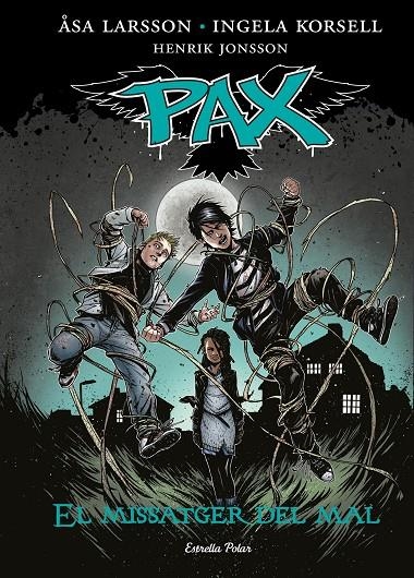 PAX. EL MISSATGER DEL MAL | 9788416520084 | KRORSELL, INGELA - LARSON , ASA