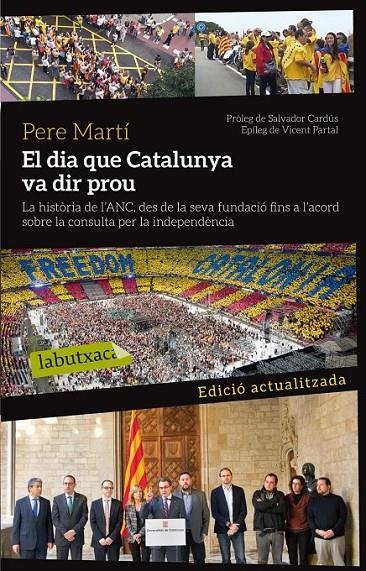 DIA QUE CATALUNYA VA DIR PROU | 9788499307879 | MARTÍ COLOM, PERE