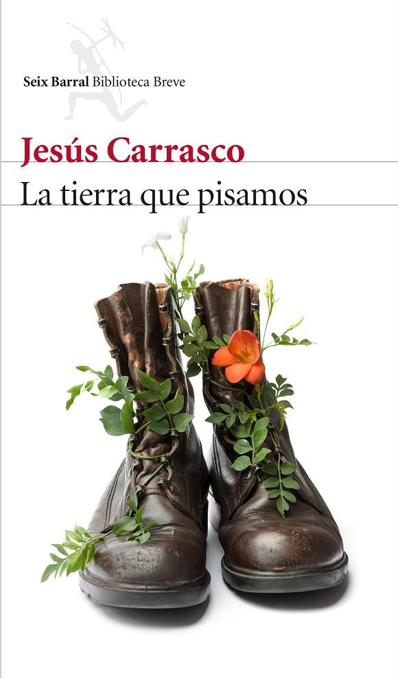 TIERRA QUE PISAMOS | 9788432227332 | CARRASCO,JESUS