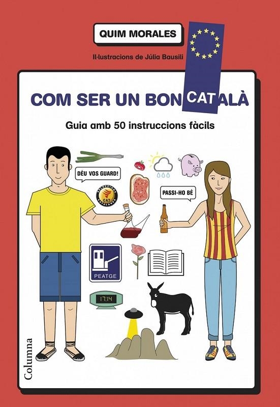 COM SER UN BON CATALÀ | 9788466418577 | MORALES,QUIM