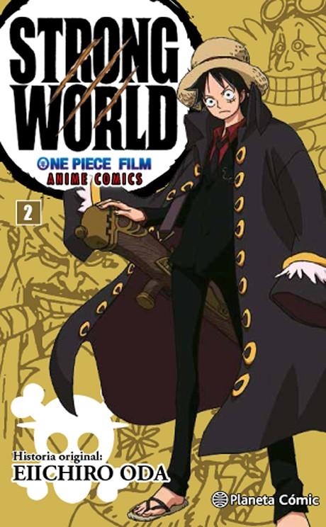 ONE PIECE STRONG WORLD Nº 02 | 9788416543540 | ODA EIICHIRO