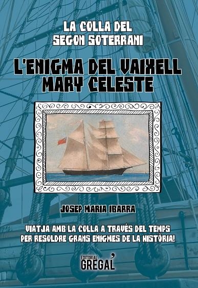 ENIGMA DEL VAIXELL MARY CELESTE | 9788494509148 | IBARRA, JOSEP MARIA